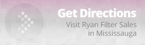 Get Directions - Visit Ryan Filter Sales in Mississauga